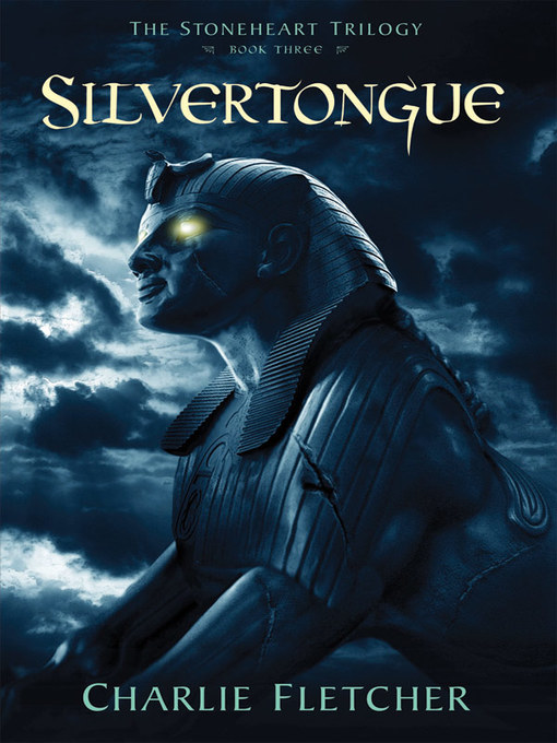 Title details for Silvertongue by Charlie Fletcher - Available